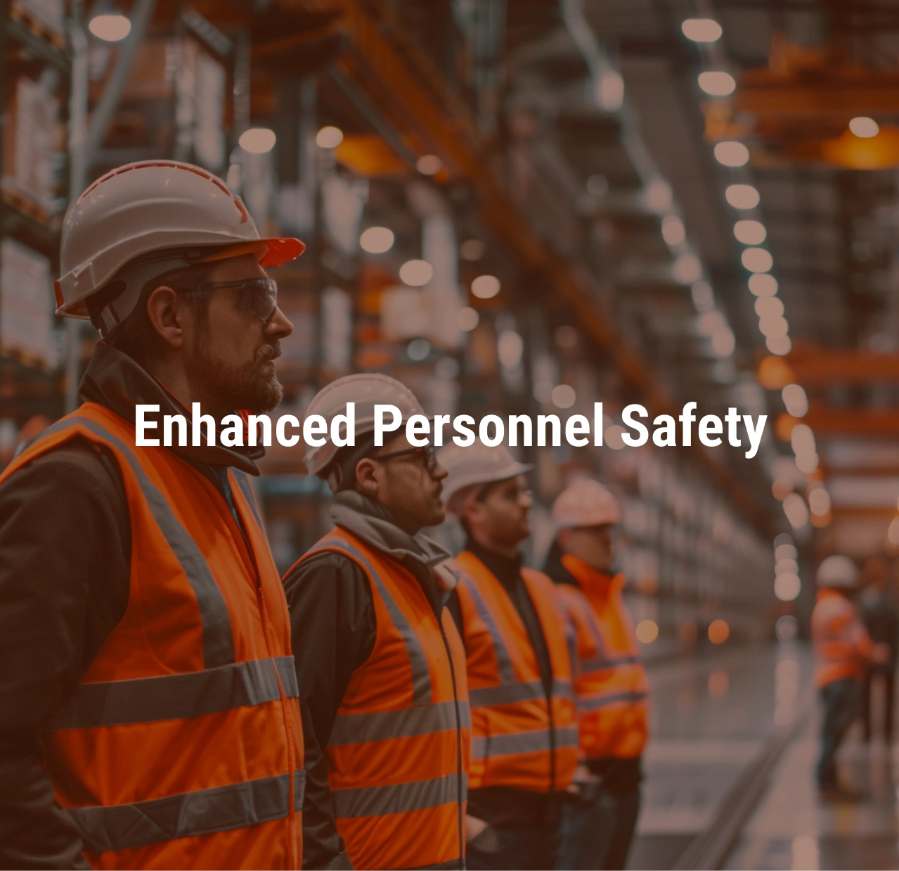Enhanced Personnel Safety