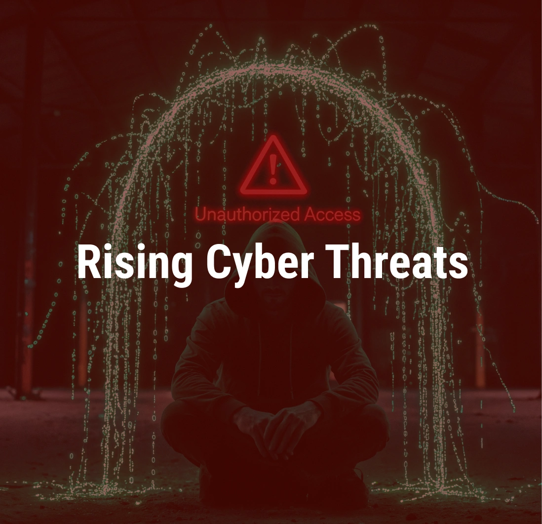 Rising Cyber Threats