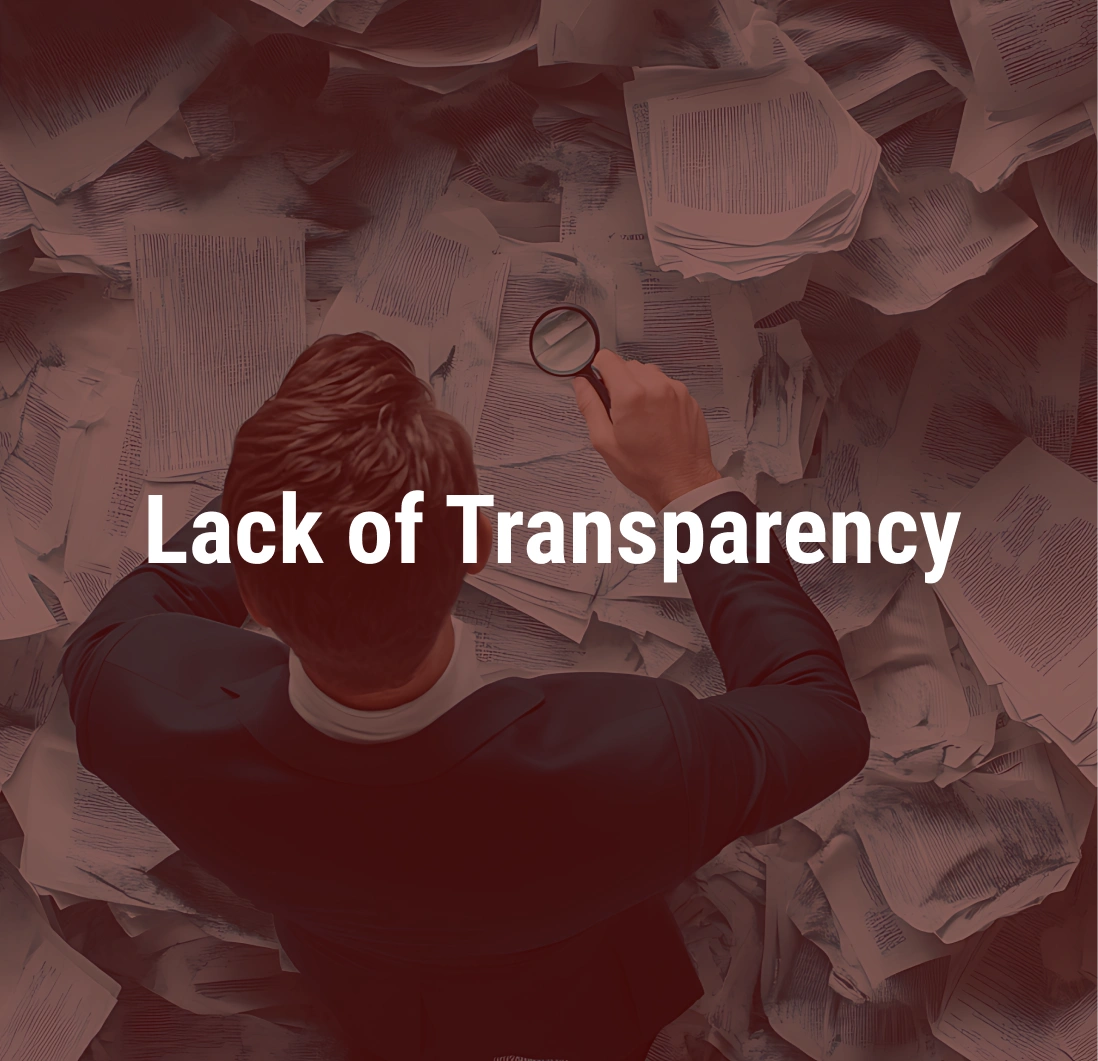 Lack of Transparency